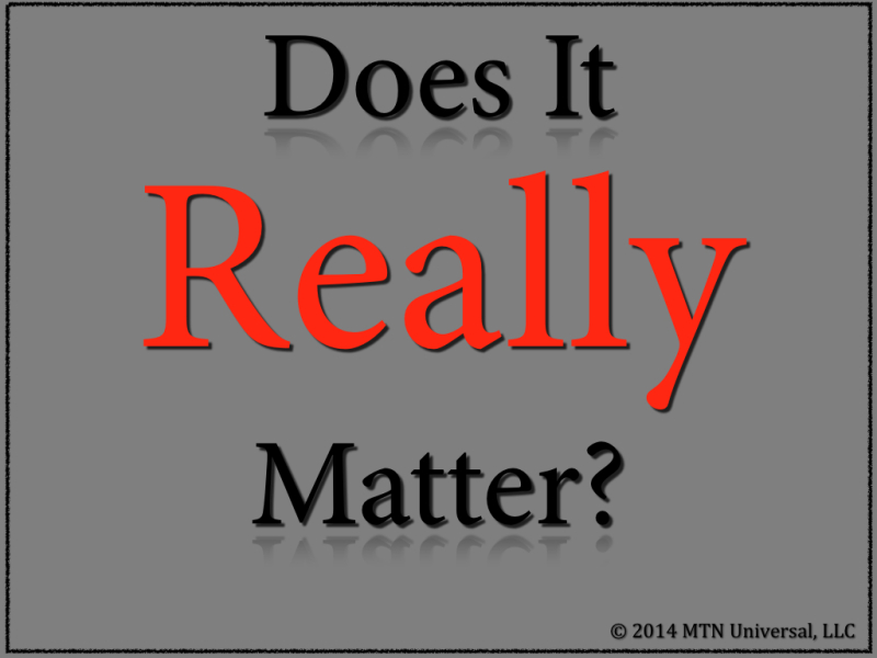 Does-It-Really-Matter.001