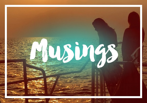 Musings